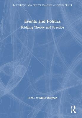 Events and Politics: Bridging Theory and Practice - cover