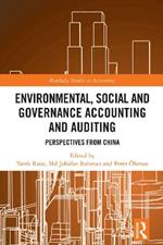 Environmental, Social and Governance Accounting and Auditing: Perspectives from China