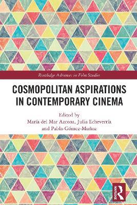 Cosmopolitan Aspirations in Contemporary Cinema - cover