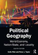 Political Geography: World-Economy, Nation-State, and Locality