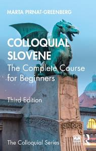 Colloquial Slovene: The Complete Course for Beginners
