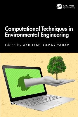 Computational Techniques in Environmental Engineering - cover