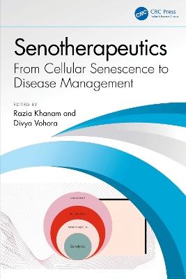 Senotherapeutics: From Cellular Senescence to Disease Management - cover