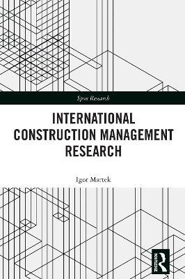 International Construction Management Research - Igor Martek - cover