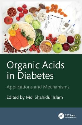 Organic Acids in Diabetes: Applications and Mechanisms - cover