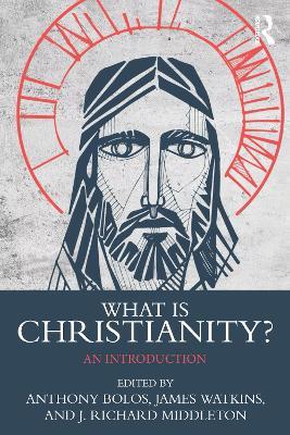 What is Christianity?: An Introduction - cover