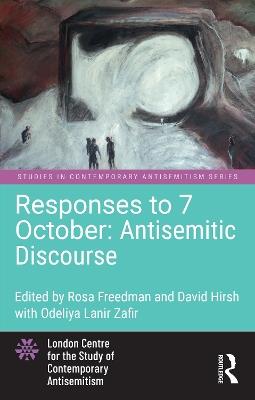 Responses to 7 October: Antisemitic Discourse - cover