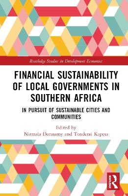 Financial Sustainability of Local Governments in Southern Africa: In Pursuit of Sustainable Cities and Communities - cover