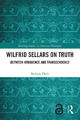 Wilfrid Sellars on Truth: Between Immanence and Transcendence - Stefanie Dach - cover