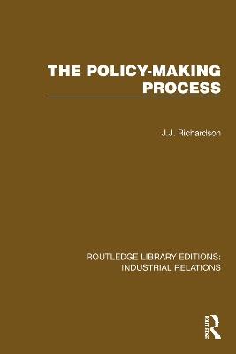 The Policy-making Process - J.J. Richardson - cover