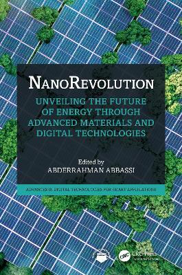 NanoRevolution: Unveiling the Future of Energy through Advanced Materials and Digital Technologies - cover
