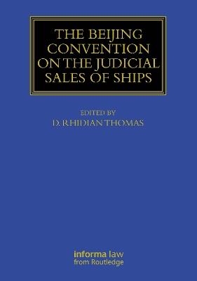 The Beijing Convention on the Judicial Sales of Ships - cover