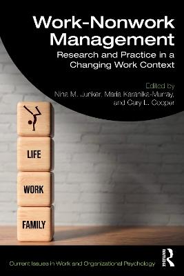 Work-Nonwork Management: Research and Practice in a Changing Work Context - cover