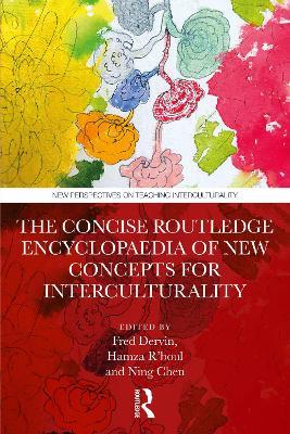 The Concise Routledge Encyclopaedia of New Concepts for Interculturality - cover