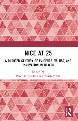 NICE at 25: A quarter-century of evidence, values, and innovation in health - cover