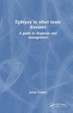Epilepsy in Other Brain Diseases: A Guide to Diagnosis and Management