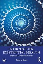 Introducing Existential Health: The Four-Dimensional Model