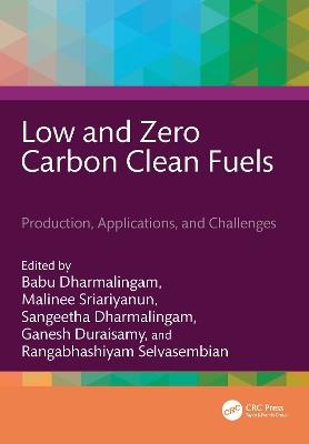 Low and Zero Carbon Clean Fuels: Production, Applications, and Challenges - cover