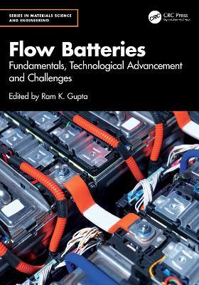 Flow Batteries: Fundamentals, Technological Advancement and Challenges - cover
