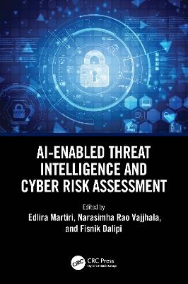 AI-Enabled Threat Intelligence and Cyber Risk Assessment - cover