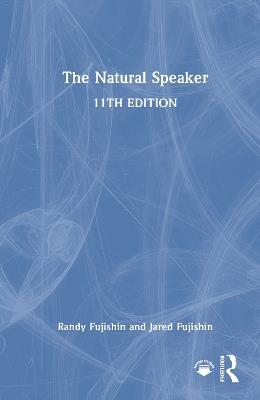 The Natural Speaker - Randy Fujishin,Jared Fujishin - cover