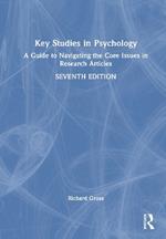 Key Studies in Psychology: A Guide to Navigating the Core Issues in Research Articles