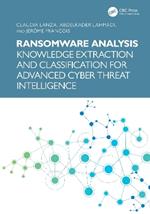 Ransomware Analysis: Knowledge Extraction and Classification for Advanced Cyber Threat Intelligence