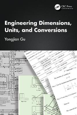 Engineering Dimensions, Units, and Conversions - Yongjian Gu - cover