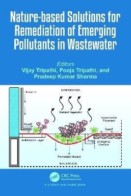 Nature-based Solutions for Remediation of Emerging Pollutants in Wastewater - cover