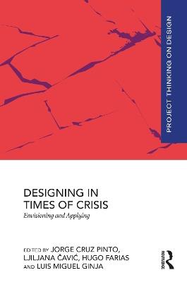 Designing in Times of Crisis: Envisioning and Applying - cover