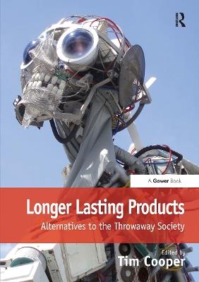 Longer Lasting Products: Alternatives To The Throwaway Society - cover