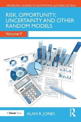 Risk, Opportunity, Uncertainty and Other Random Models - Alan Jones - cover