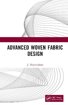 Advanced Woven Fabric Design - J. Hayavadana - cover