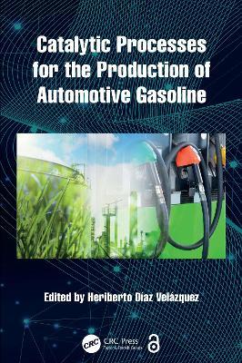 Catalytic Processes for the Production of Automotive Gasoline - cover