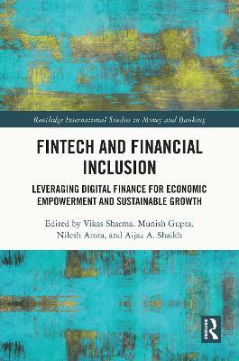FinTech and Financial Inclusion: Leveraging Digital Finance for Economic Empowerment and Sustainable Growth - cover