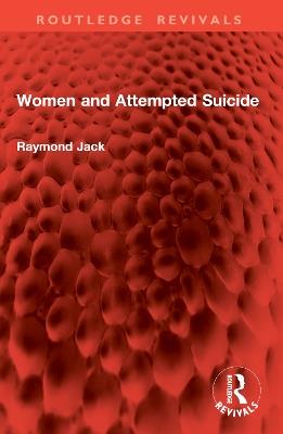 Women and Attempted Suicide - Raymond Jack - cover