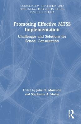 Promoting Effective MTSS Implementation: Challenges and Solutions for School Consultation - cover