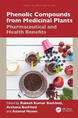 Phenolic Compounds from Medicinal Plants: Pharmaceutical and Health Benefits - cover