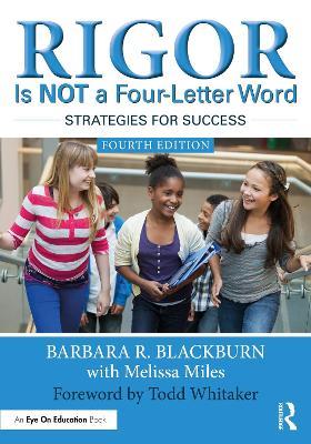 Rigor Is NOT a Four-Letter Word: Strategies for Success - Barbara R. Blackburn - cover