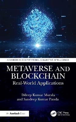 Metaverse and Blockchain: Real-World Applications - Dileep Kumar Murala,Sandeep Kumar Panda - cover