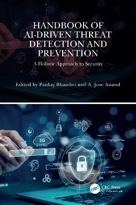 Handbook of AI-Driven Threat Detection and Prevention: A Holistic Approach to Security - cover