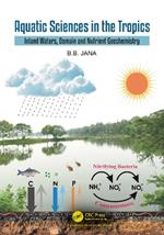 Aquatic Sciences in the Tropics: Inland Waters, Domain and Nutrient Geochemistry