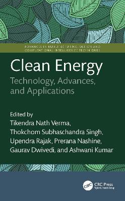 Clean Energy: Technology, Advances, and Applications - cover