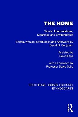 The Home: Words, Interpretations, Meanings and Environments - cover