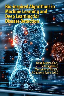 Bio-inspired Algorithms in Machine Learning and Deep Learning for Disease Detection - cover