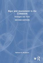 Rigor and Assessment in the Classroom: Strategies and Tools