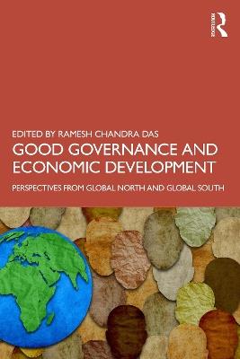 Good Governance and Economic Development: Perspectives from Global North and Global South - cover