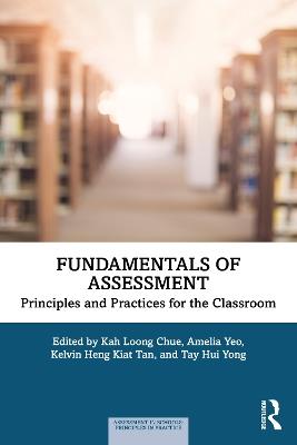 Fundamentals of Assessment: Principles and Practices for the Classroom - cover