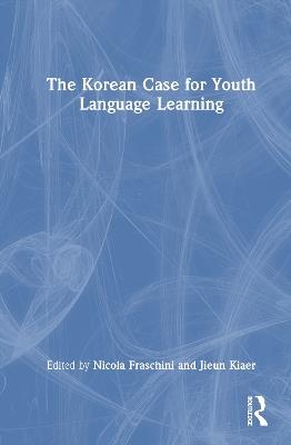 The Korean Case for Youth Language Learning - cover