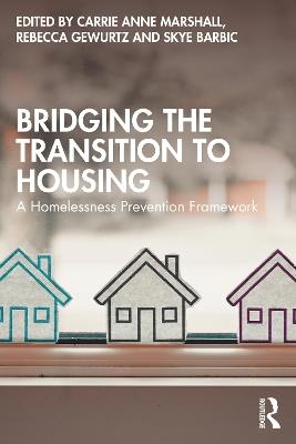 Bridging the Transition to Housing: A Homelessness Prevention Framework - cover